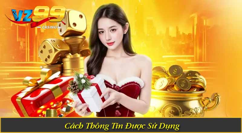 Cách Thông Tin Được Sử Dụng