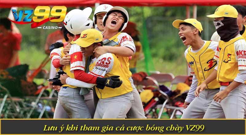 Lưu ý khi tham gia cá cược bóng chày VZ99